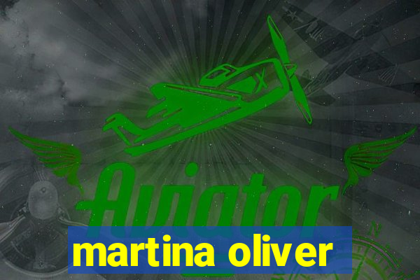 martina oliver